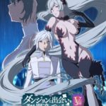Dungeon ni Deai wo Motomeru no wa Machigatteiru Darou ka V: Houjou no Megami-hen Episode 15