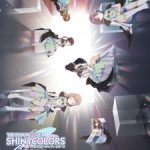 The iDOLM@STER Shiny Colors 2nd Season Episode 2